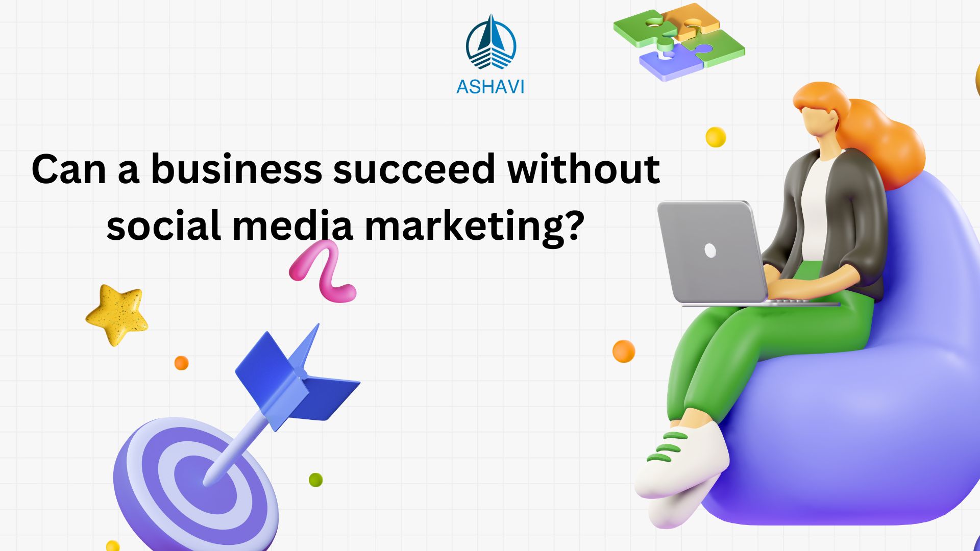 Can a business succeed without social media marketing?